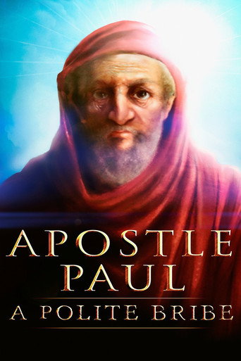 Apostle Paul: A Polite Bribe movie poster