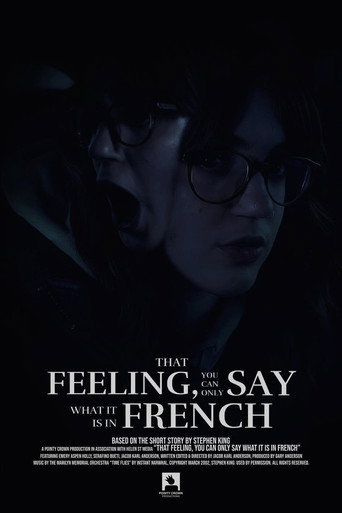 That Feeling, You Can Only Say What It Is In French movie poster