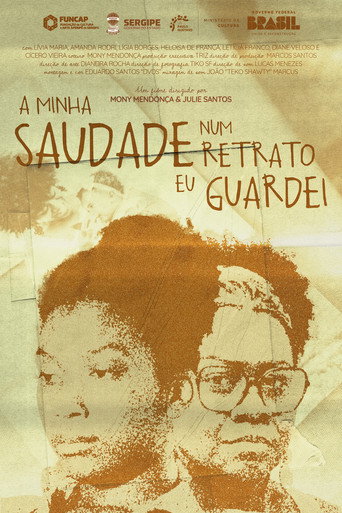 A Minha Saudade num Retrato eu Guardei movie poster