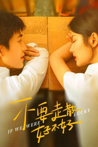 If We Were Lucky movie poster