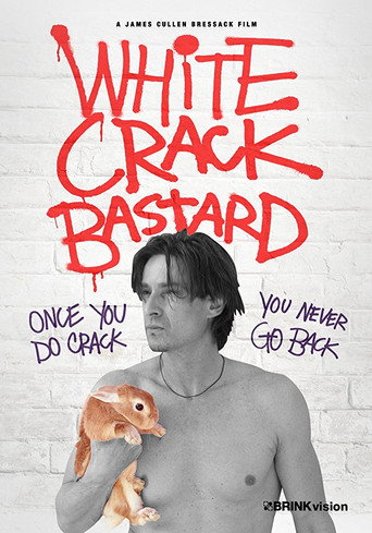 White Crack Bastard movie poster