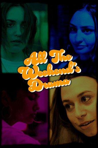 All the Weekend’s Drama movie poster