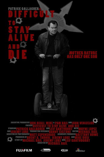 Difficult to Stay Alive and Die movie poster