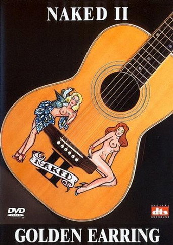 Golden Earring: Naked II movie poster