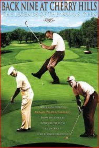 Back Nine at Cherry Hills: The Legends of the 1960 U.S. Open movie poster
