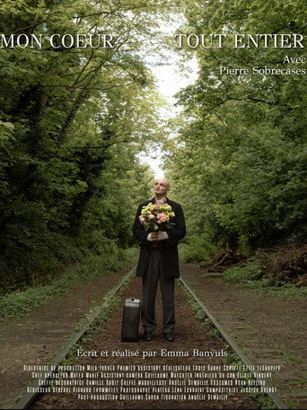 Mon Cœur tout entier movie poster