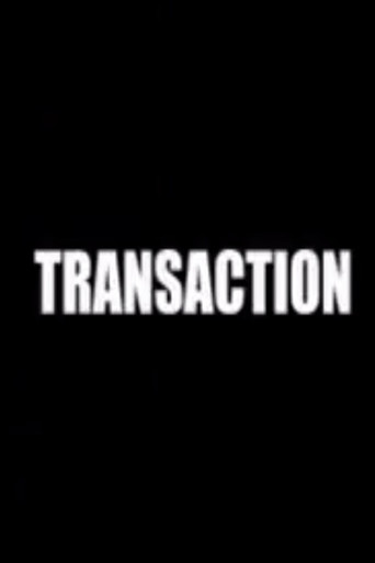 Transaction movie poster