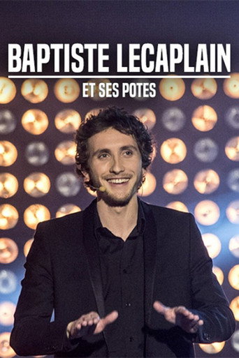 Baptiste Lecaplain et ses potes movie poster