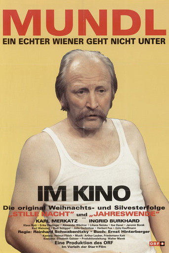 Mundl - Ein echter Wiener geht nicht unter movie poster