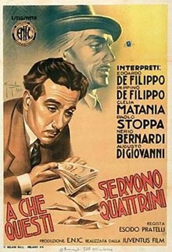 A che servono questi quattrini? movie poster