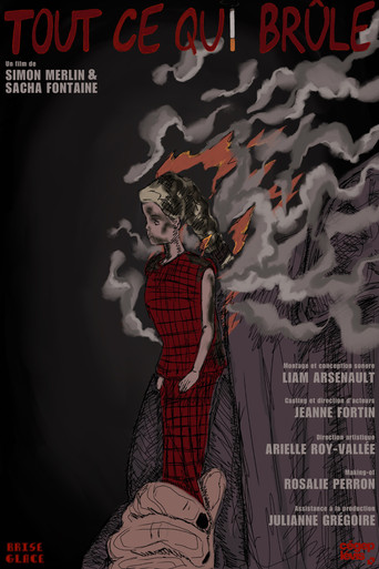 Tout ce qui brûle movie poster