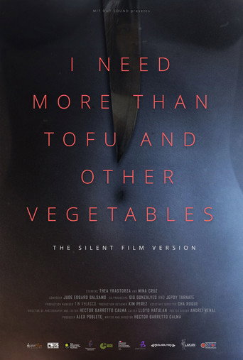 I Need More Than Tofu and Other Vegetables movie poster