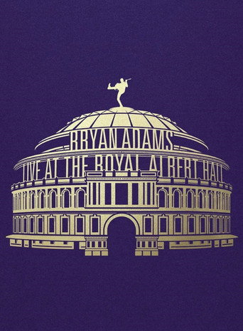 Bryan Adams - Waking Up the Neighbours Live At The Royal Albert Hall movie poster