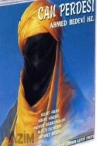 Ahmed-i Bedevi Hazretleri - Can Perdesi movie poster
