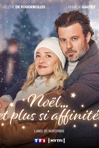 Noël… et plus si affinités movie poster
