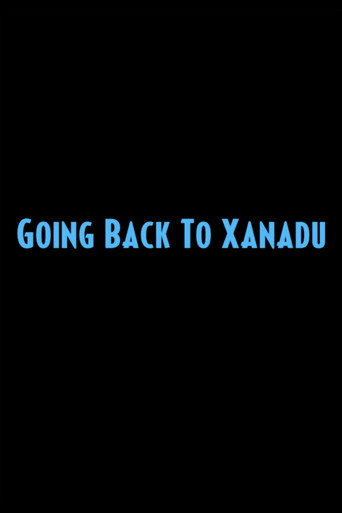 Going Back to Xanadu movie poster