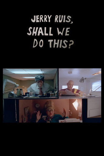 Jerry Ruis, Shall We Do This? movie poster