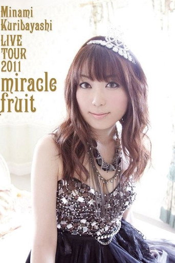 Minami Kuribayashi LIVE TOUR 2011 miracle fruit movie poster