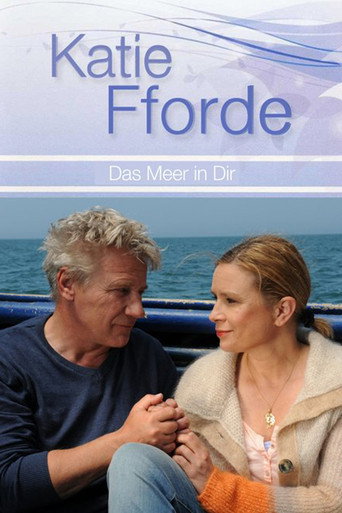 Katie Fforde - Das Meer in dir movie poster