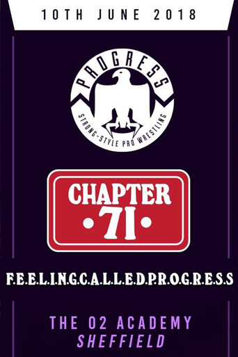 PROGRESS Chapter 71: F.E.E.L.I.N.G.C.A.L.L.E.D.P.R.O.G.R.E.S.S. movie poster