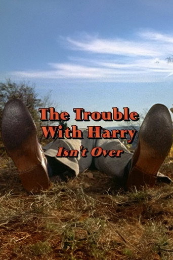 'The Trouble with Harry' Isn't Over movie poster