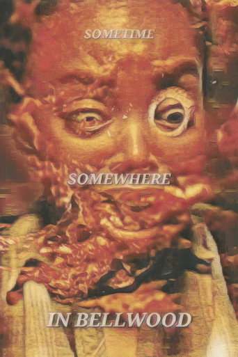 Sometime, Somewhere, in Bellwood movie poster