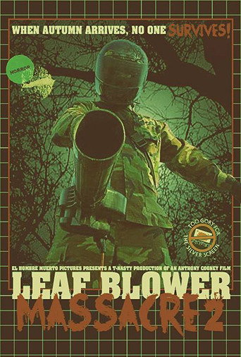 Leaf Blower Massacre 2 movie poster