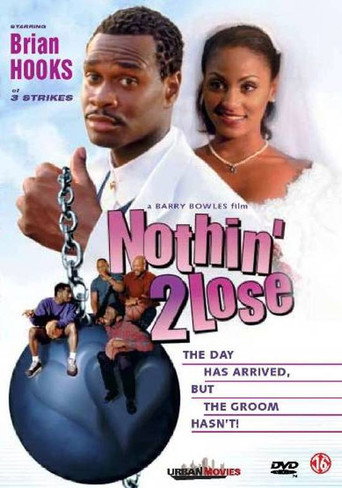 Nothin' 2 Lose movie poster
