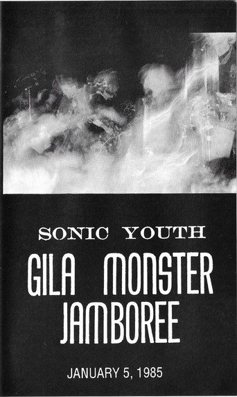 Sonic Youth - Gila Monster Jamboree - January 5, 1985 movie poster