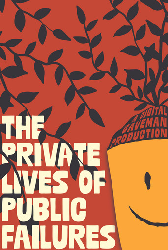 The Private Lives of Public Failures movie poster
