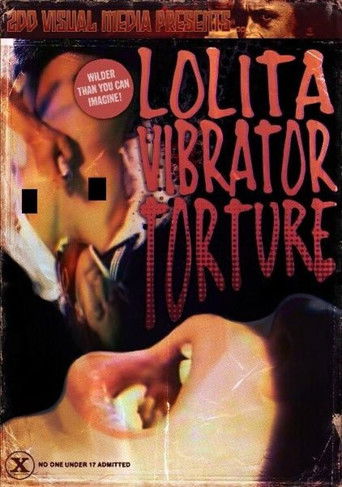 Lolita: Vibrator Torture movie poster