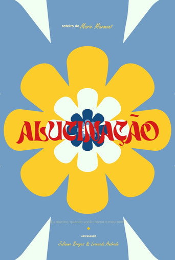 Alucinação movie poster