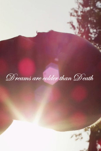 Dreams Are Colder Than Death movie poster