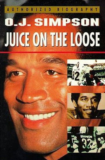 O.J. Simpson: Juice on the Loose movie poster