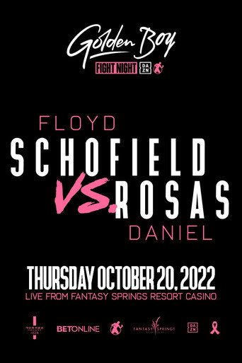 Floyd Schofield vs. Daniel Rosas movie poster