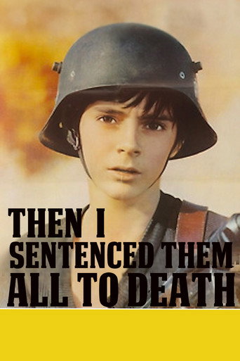 Then I Sentenced Them All to Death movie poster