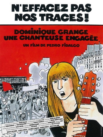 N'effacez pas nos traces ! Dominique Grange, une chanteuse engagée movie poster