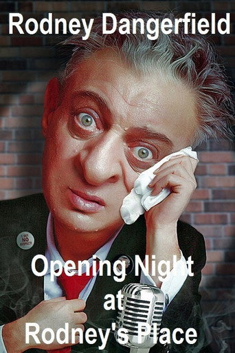 Rodney Dangerfield: Opening Night at Rodney's Place movie poster