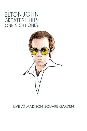 Elton John: One Night Only, The Greatest Hits movie poster