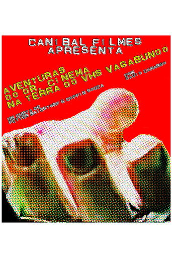 Aventuras do Dr. Cinema na Terra do VHS Vagabundo movie poster