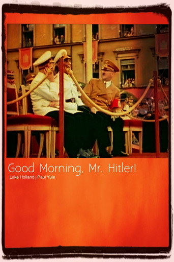 Good Morning, Mr. Hitler movie poster