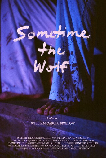Sometime the Wolf movie poster