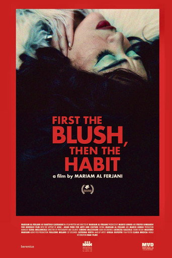 First The Blush, Then The Habit movie poster