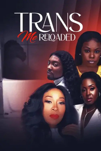Trans-Me Reloaded movie poster