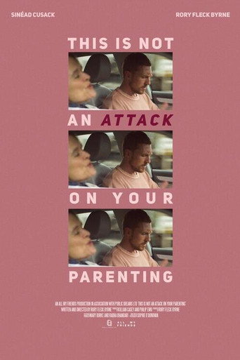 This Is Not An Attack On Your Parenting movie poster