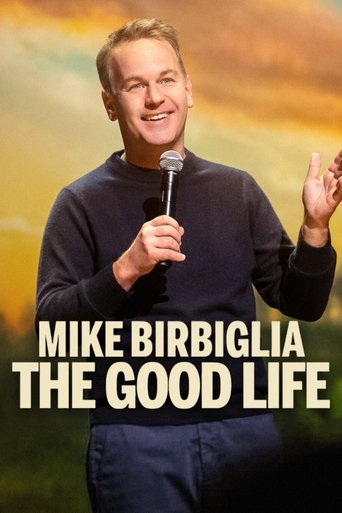 Mike Birbiglia: The Good Life movie poster