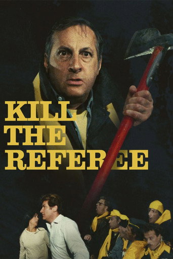 Kill the Referee movie poster