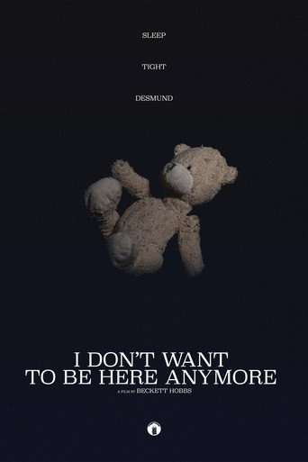 I Don't Want to Be Here Anymore movie poster