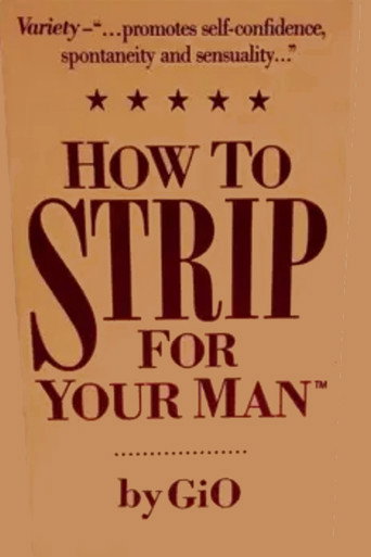 How To Strip For Your Man by GiO movie poster