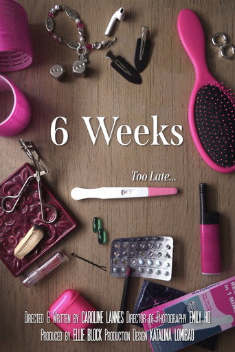 6 Weeks movie poster